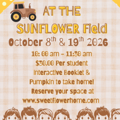 Home School Day at the Sunflower Field - October 8, 2026